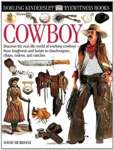 Cowboy (DK Eyewitness Books) [Repost]