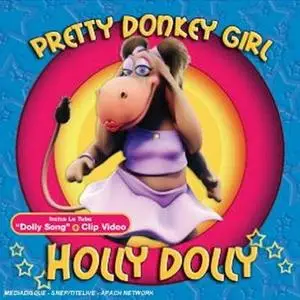 Holly Dolly - Pretty Donkey Girl