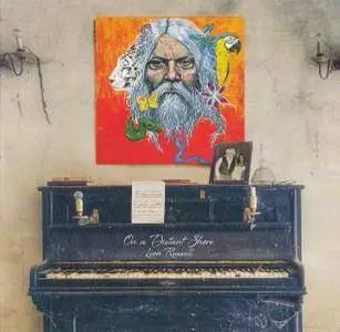 Leon Russell - On A Distant Shore (2017)