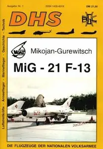 Mikojan-Gurewitsch MiG-21 F-13 (DHS Die Flugzeuge der Nationalen Volksarmee 1) (Repost)