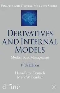 Derivatives and Internal Models: Modern Risk Management (Repost)