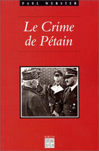 Paul Webster, "Le crime de Pétain"