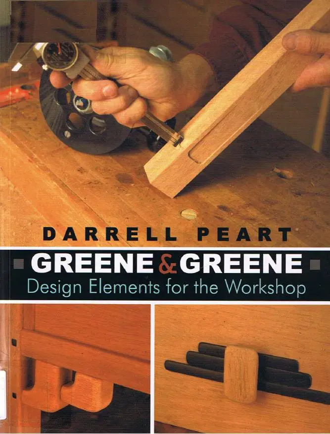 Greene & Greene: Design Elements for the Workshop (repost)