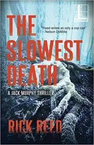 The Slowest Death