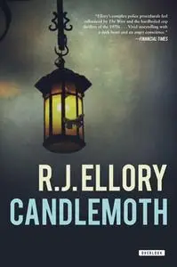 «Candlemoth» by R.J. Ellory