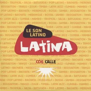 Radio Latina, Le Son Latino - Calle (2008)