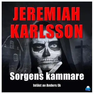 «Sorgens kammare» by Jeremiah Karlsson