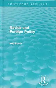 Navies and Foreign Policy