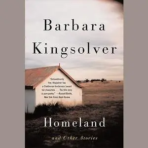 «Homeland and Other Stories» by Barbara Kingsolver