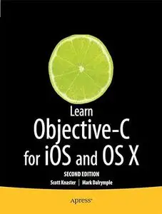 Learn Objective-C on the Mac: For OS X and iOS (Repost)