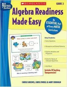 Algebra Readiness Made Easy: Grade 4: An Essential Part of Every Math Curriculum (Repost)