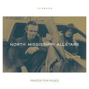 North Mississippi Allstars - Prayer for Peace (2017)