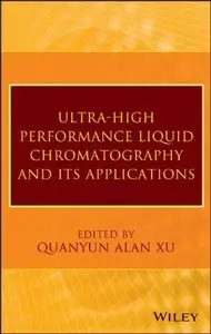 Ultra-High Performance Liquid Chromatography and Its Applications (repost)