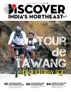 Discover India's Northeast - May/June 2017