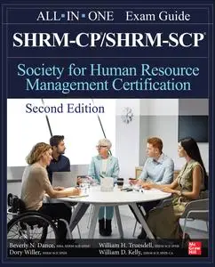 SHRM-CP/SHRM-SCP Certification All-In-One Exam Guide, 2nd Edition