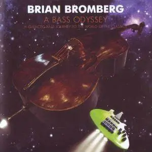 Brian Bromberg - A Bass Odyssey (2015)