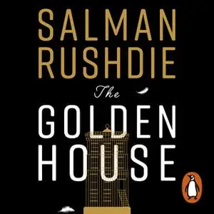 «The Golden House» by Salman Rushdie