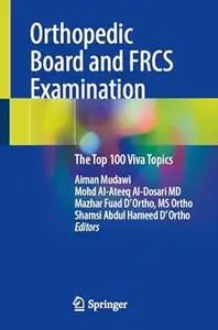 Orthopedic Board and FRCS Examination