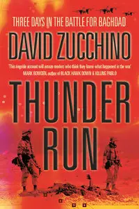 Thunder Run: Three Days in the Battle for Baghdad