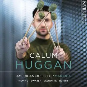 Calum Huggan - American Music for Marimba (2021)