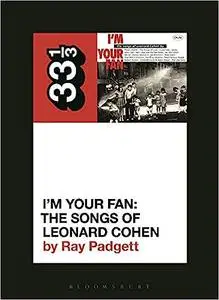 Various Artists' I'm Your Fan: The Songs of Leonard Cohen