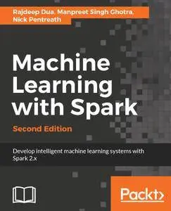 Machine Learning with Spark, 2nd Revised Edition