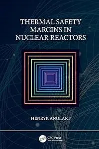 Thermal Safety Margins in Nuclear Reactors