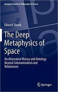 The Deep Metaphysics of Space (repost)