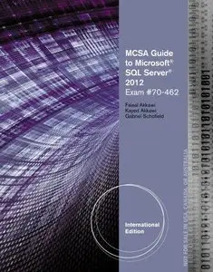 MCSA Guide to Microsoft SQL Server 2012 (Exam #70-462) (Repost)