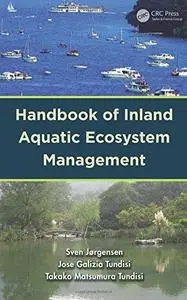 Handbook of Inland Aquatic Ecosystem Management (Repost)