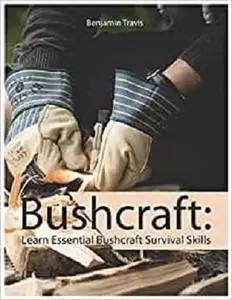 BushCraft: Learn Essential Bush Craft Survival Skills