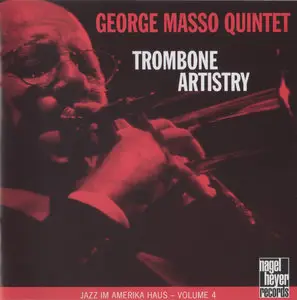 George Masso Quintet - Trombone Artistry (1995)