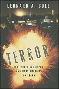 Terror: How Israel Has Coped and What America Can Learn