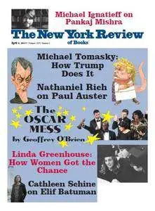 The New York Review of Books - April 6, 2017