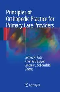 Principles of Orthopedic Practice for Primary Care Providers