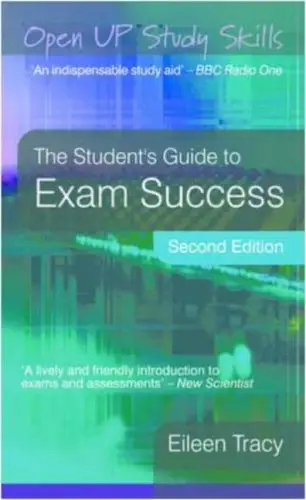 The Student's Guide to Exam Success