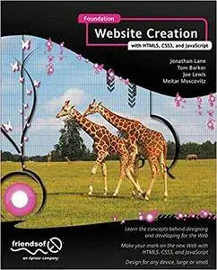 Foundation Website Creation with HTML5, CSS3, and JavaScript [Repost]