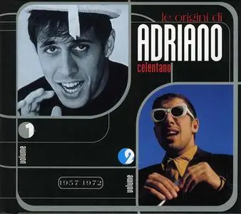 Adriano Celentano - Le Origini Di Adriano Celentano, Vols. 1-2: 1957-1972 [2CD] (1999)