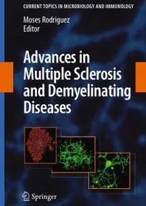 Advances in multiple Sclerosis and Experimental Demyelinating Diseases