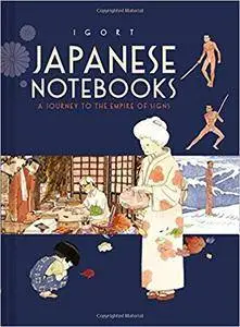 Japanese Notebooks: A Journey to the Empire of Signs