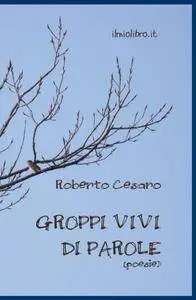 groppi vivi di parole