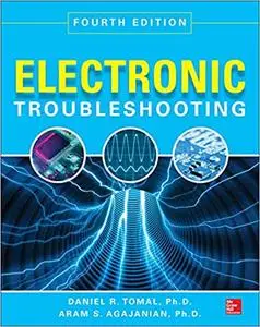 Electronic Troubleshooting, Fourth Edition Ed 4
