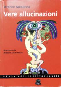 Terence McKenna - Vere allucinazioni