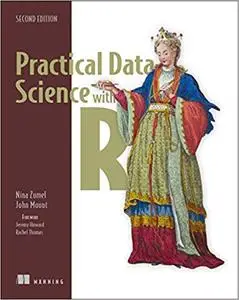 Practical Data Science with R, 2nd Edition