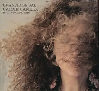 Carme Canela & Joan Monne Trio - Granito De Sal (2014) {Fresh Sound}