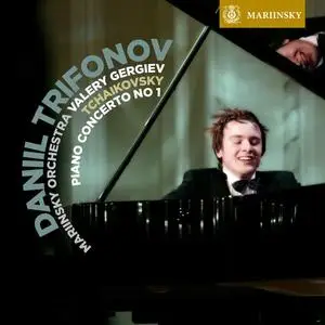 Danil Trifonov, Valery Gergiev, Mariinsky Orchestra - Tchaikovsky: Piano Concerto No. 1 (2012)