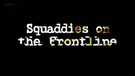 BBC - Squaddies on the Frontline (2018)