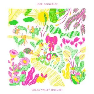 José González - Local Valley (Deluxe) (2023) [Official Digital Download]