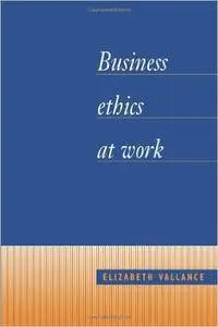 Business Ethics at Work