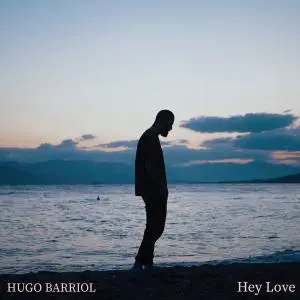 Hugo Barriol - Hey Love (2020) [Official Digital Download 24/96]